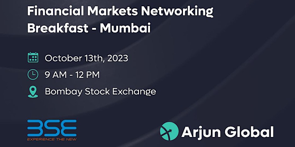 International Financial Markets Networking Breakfast – Arjun Global